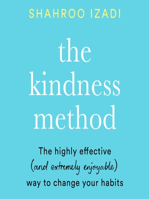 Title details for The Kindness Method by Shahroo Izadi - Wait list